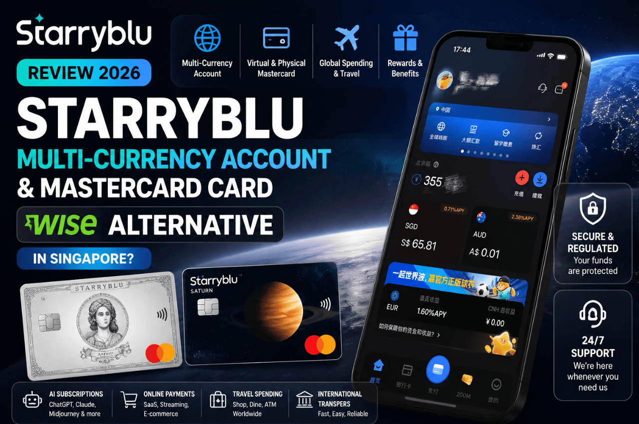 Starryblu Review Singapore 2026: Is It a Better Multi-Currency Card for Travel, Online Payments & Global Spending?