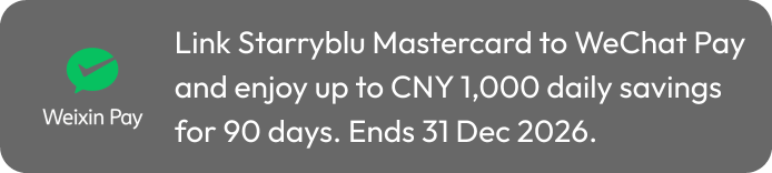 Link Your Starryblu Card to WeChat Pay and Enjoy Discounts